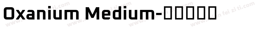 Oxanium Medium字体转换